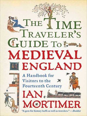 cover image of The Time Traveler's Guide to Medieval England